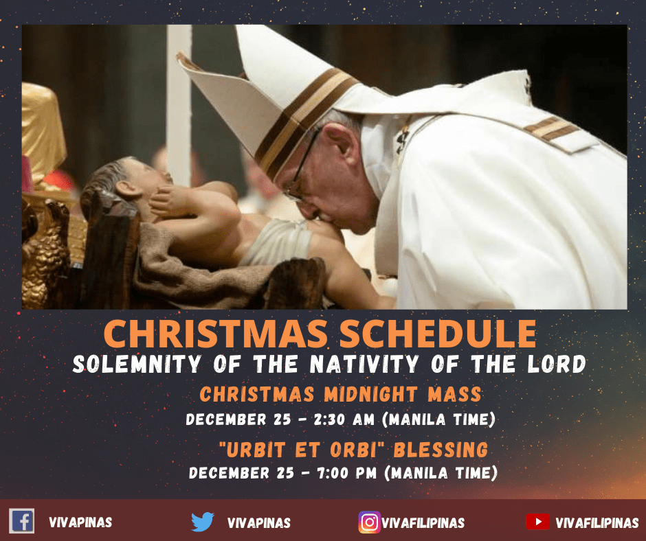 Christmas Schedule - Solemnity of the Nativity of the Lord - Pope Francis